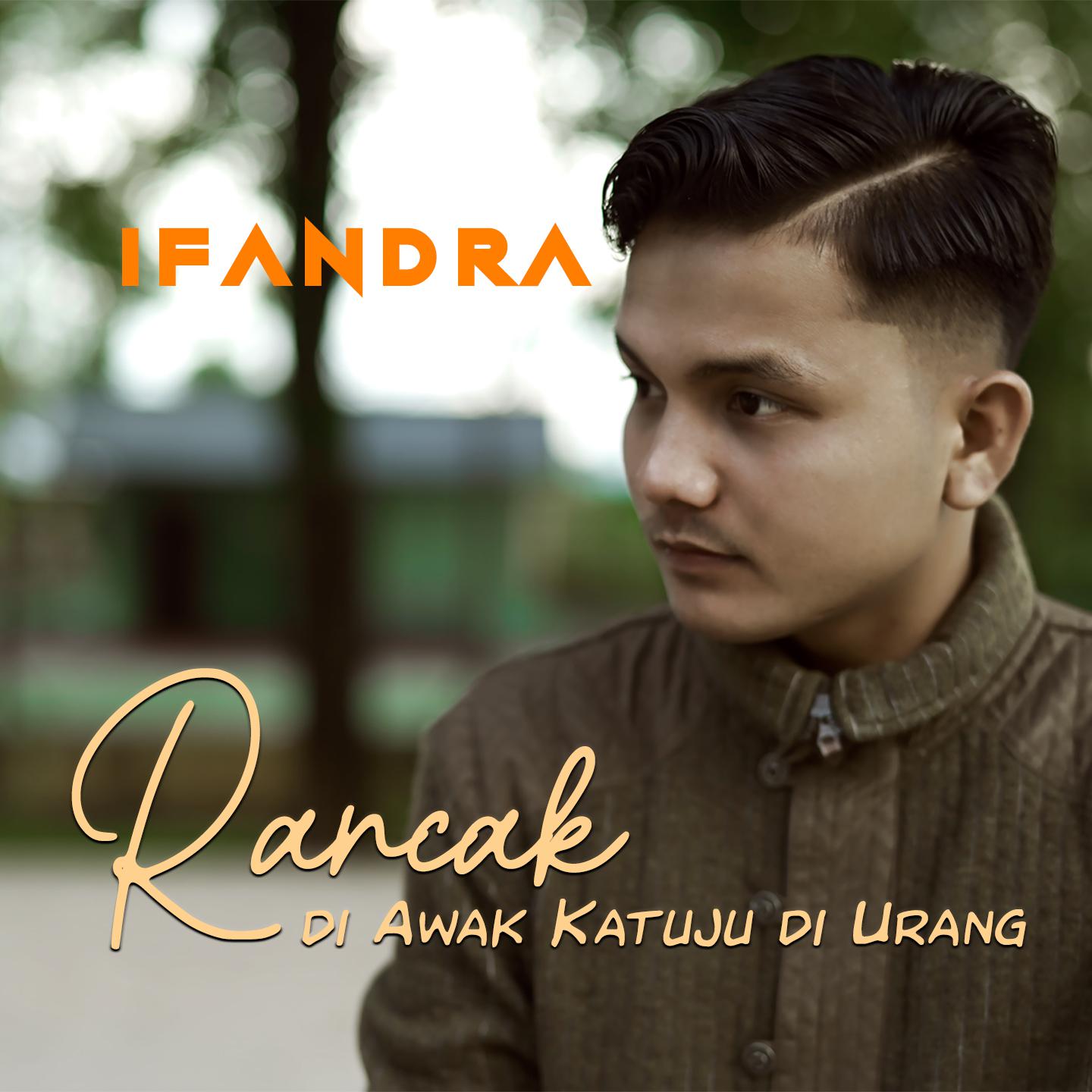 Ifandra - Rancak di Awak Katuju di Urang