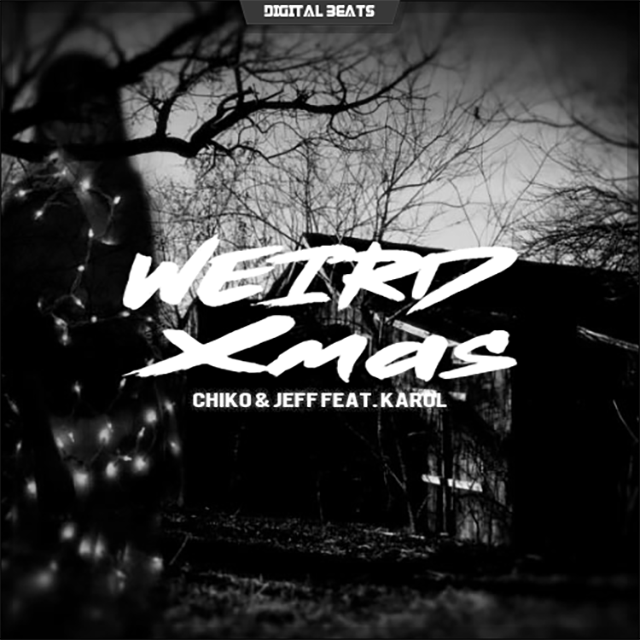 Chiko & Jeff Feat. 刁大山 - Weird Xmas专辑