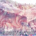 54 Study Focus Tracks专辑