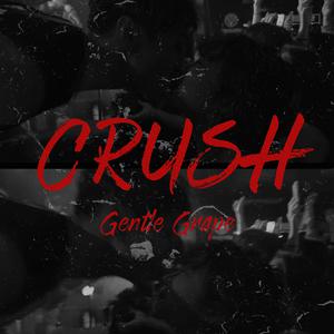 葡萄不愤怒 - Crush （降5半音）