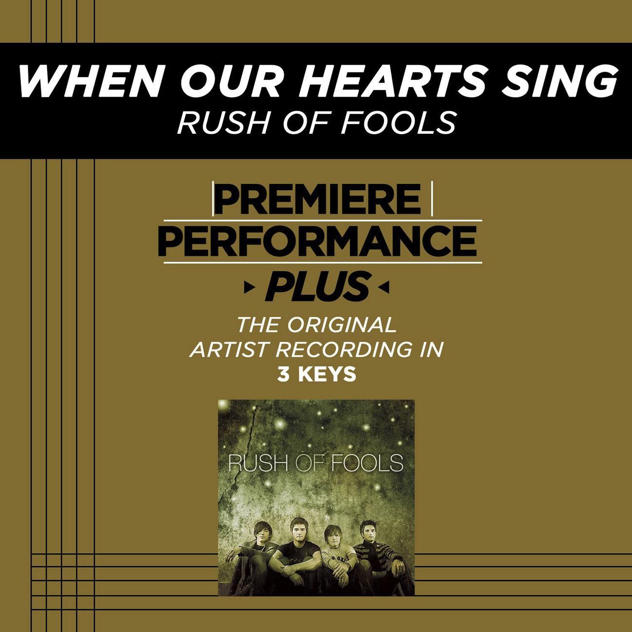 Premiere Performance Plus: When Our Hearts Sing专辑