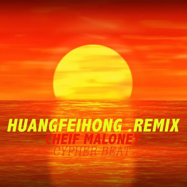 HUANGFEIHONG.REMIX CYPHERBEATS