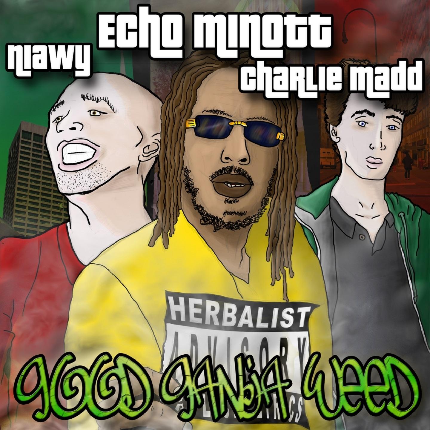 Good Ganja ****