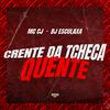 DJ Esculaxa - Crente da Tcheca Quente