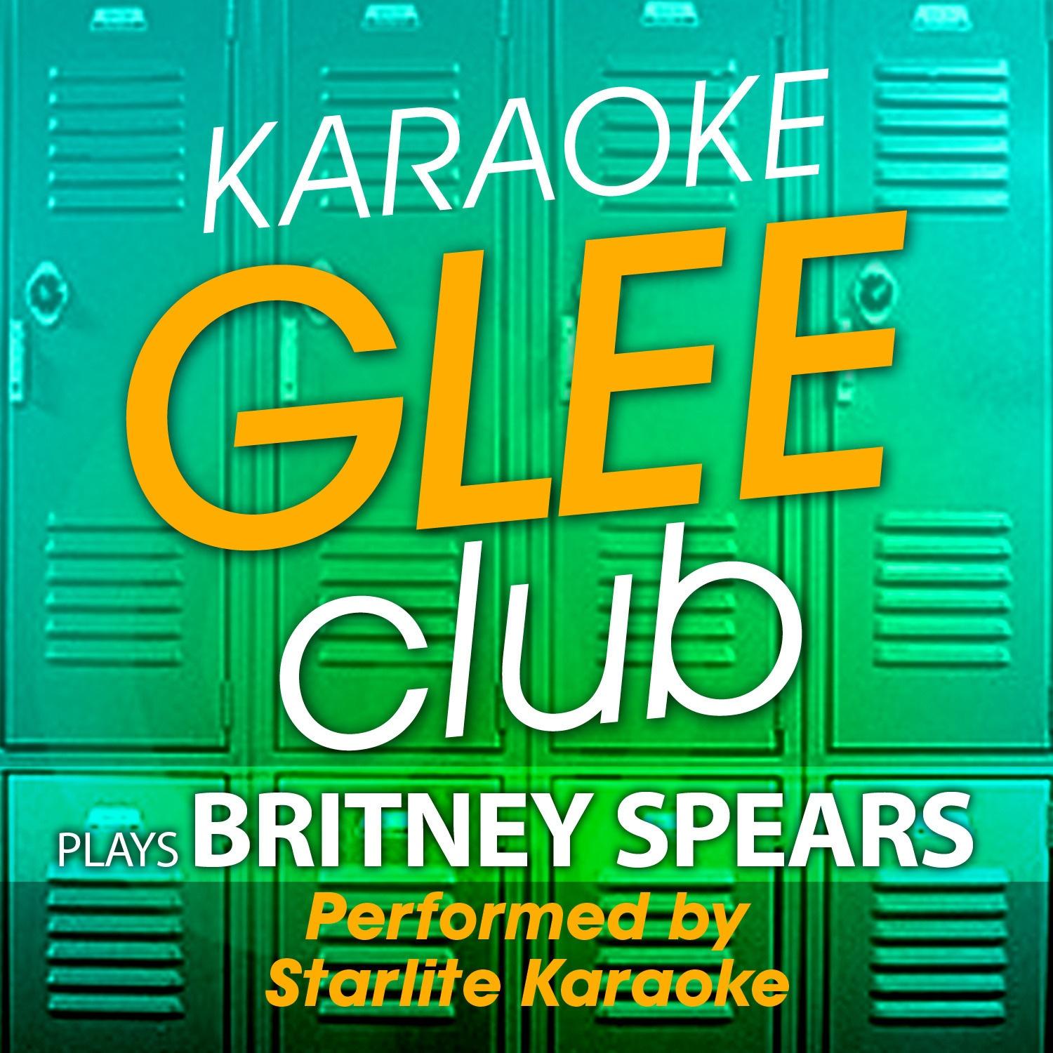 Karaoke Glee Club Plays Britney Spears