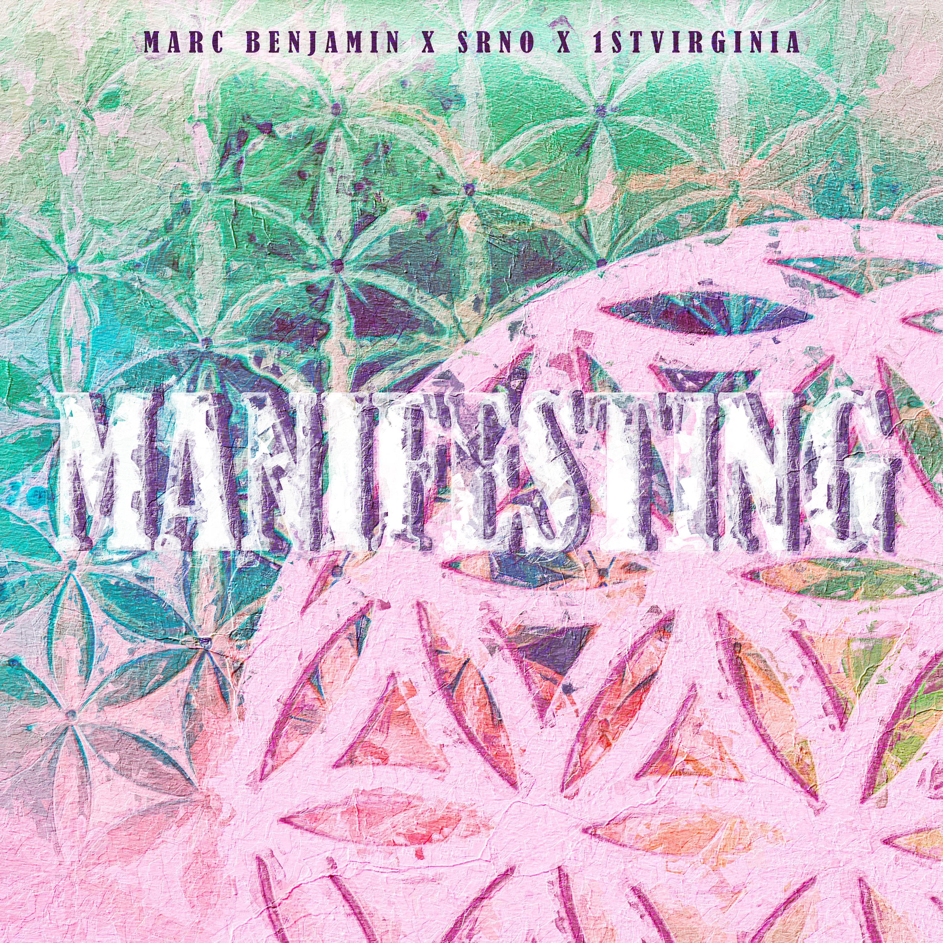 Manifesting (feat. SRNO)
