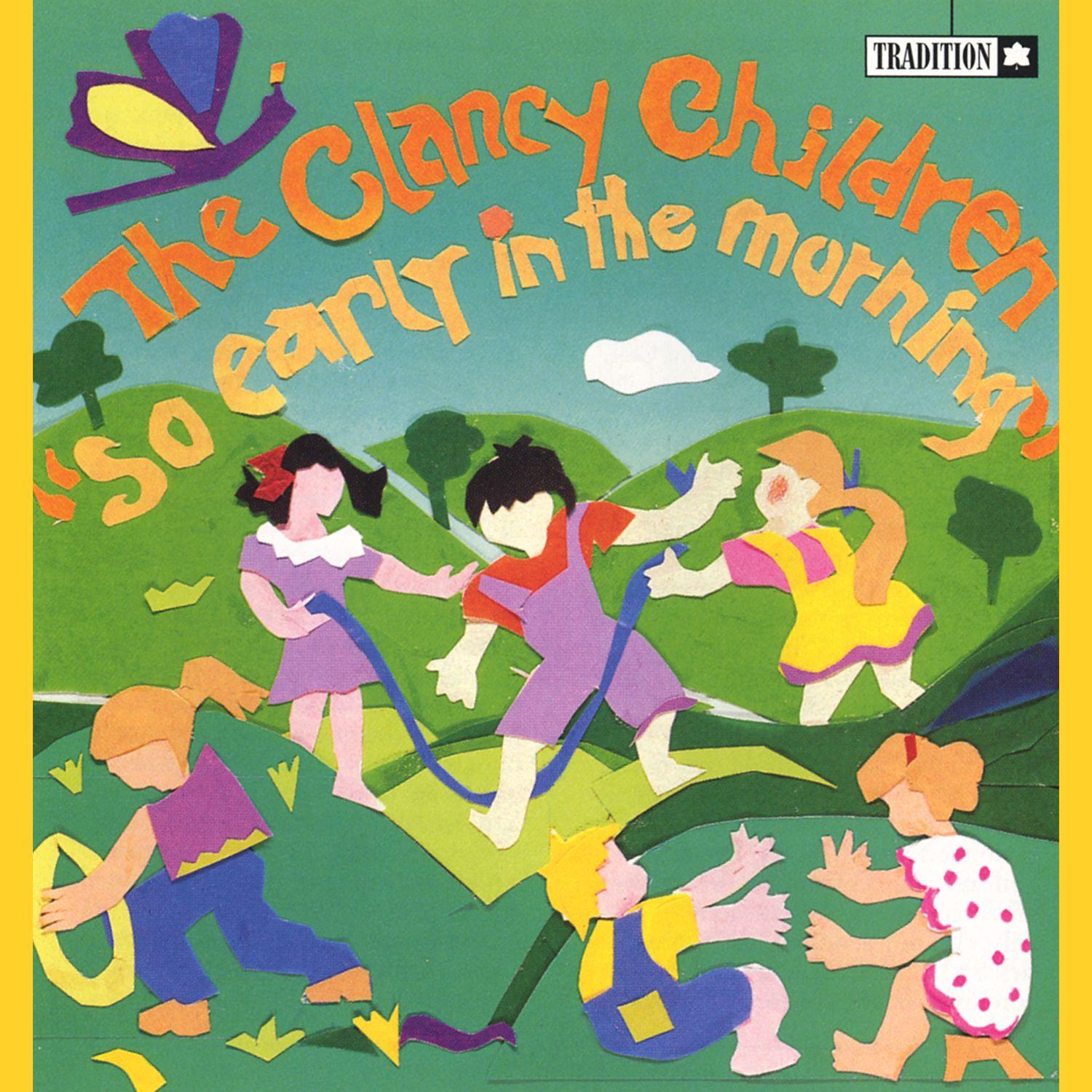 So Early In The Morning: Irish Children's Songs  Rhymes  And Games