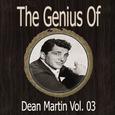 The Genius of Dean Martin, Vol. 3