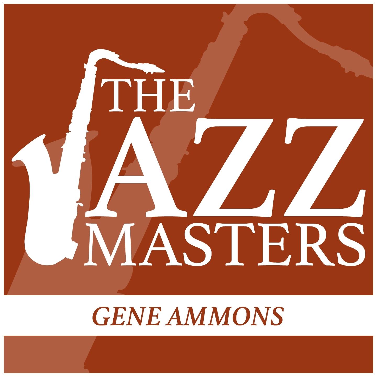 The JAZZ Masters - Gene Ammons