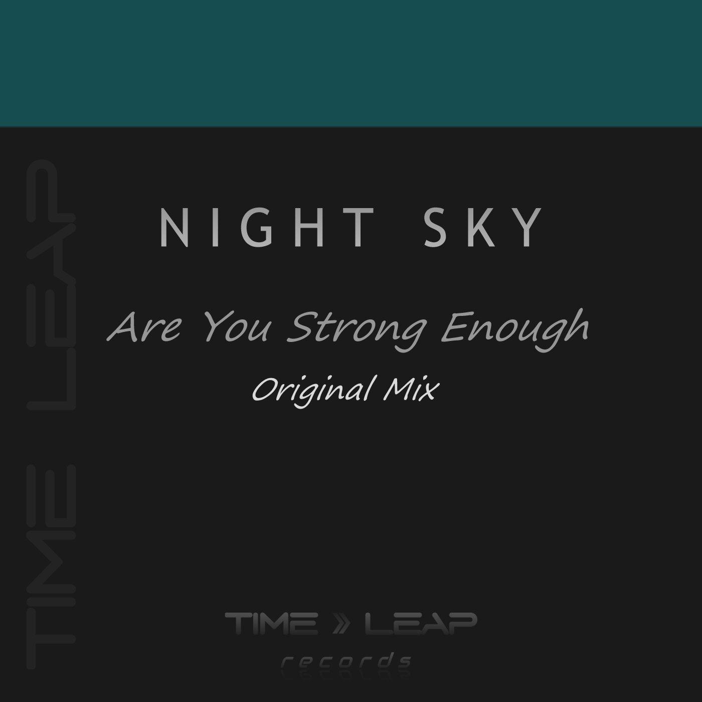 Are You Strong Enough