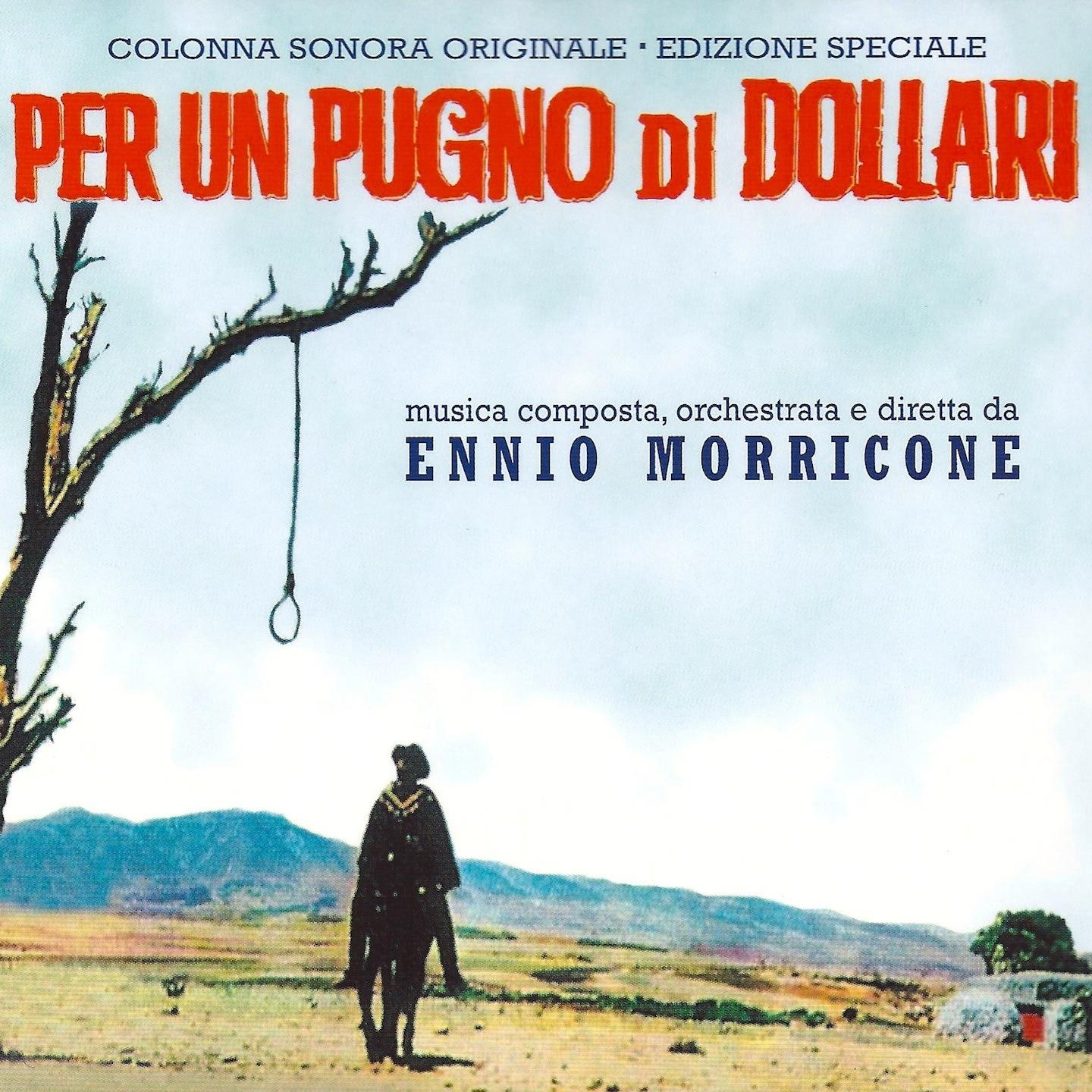 Per un pugno di dollari (Original motion picture soundtrack)专辑