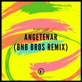Angetenar (Bnb Bros Remix)