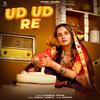 Aakanksha Sharma - Ud Ud Re