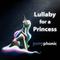 Lullaby for a Princess (Remastered)专辑