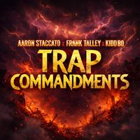 Trap Commandments
