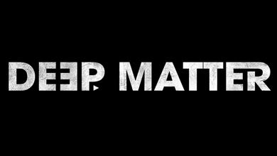 Deep Matter