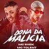 Mc shek - Dona da Malicia (BregaFunk)