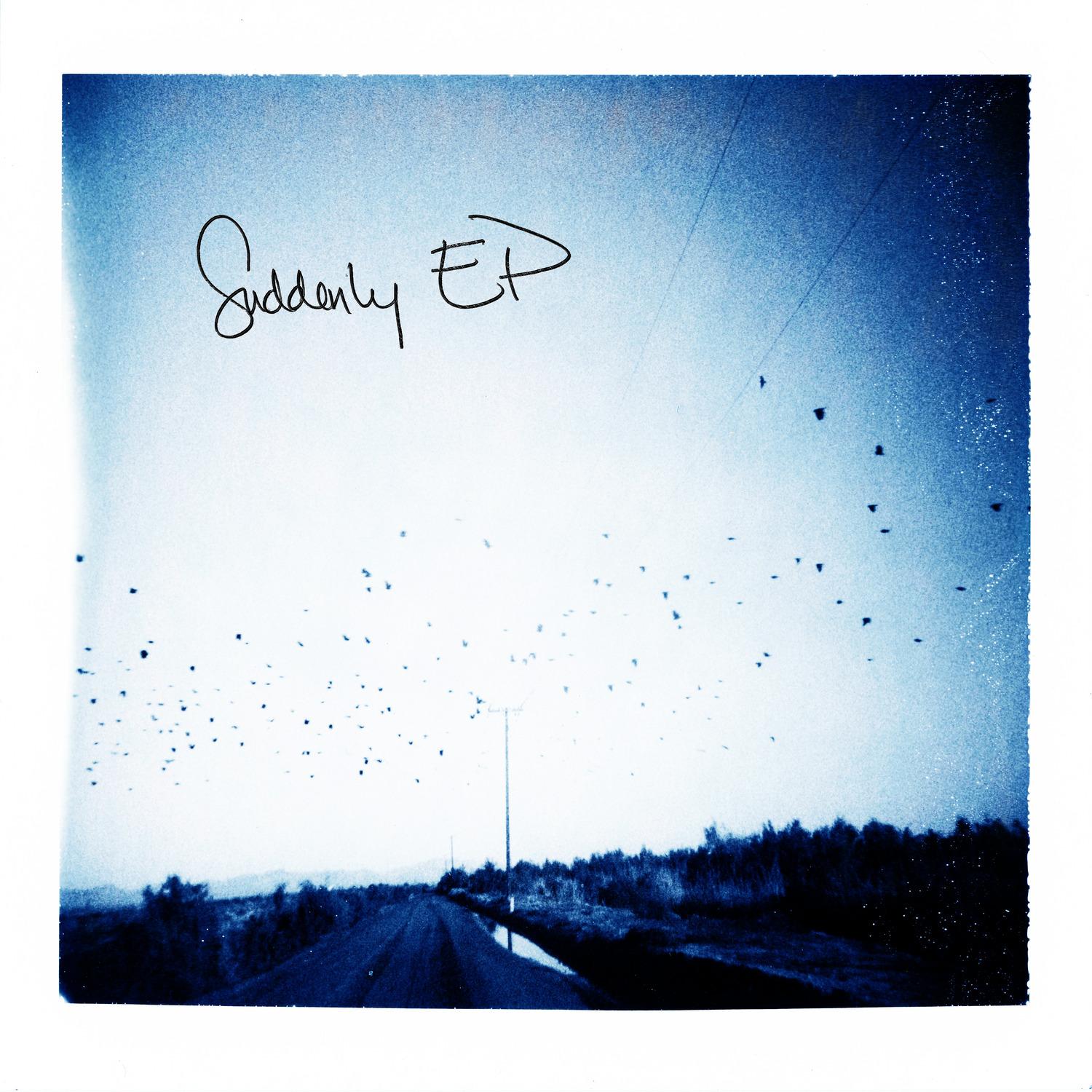 Suddenly - EP
