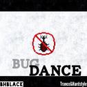 BUG DANCE专辑