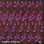Imagine Dragons EP专辑
