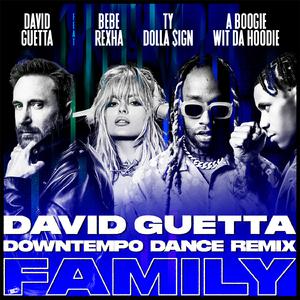 David Guetta - Family (feat. Bebe Rexha, A Boogie Wit da Hoodie & Ty Dolla $ign) (Pre-V) 带和声伴奏