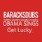 Barack Obama Singing Get Lucky专辑