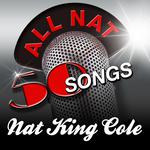 All Nat - 50 Songs专辑