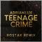 Teenage Crime (Rostak Remix)专辑