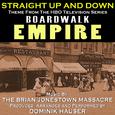 Boardwalk Empire: "Straight Up and Down" - Theme from the HBO Television Series (Brian Jonestown Mas