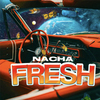 Nacha - Fresh