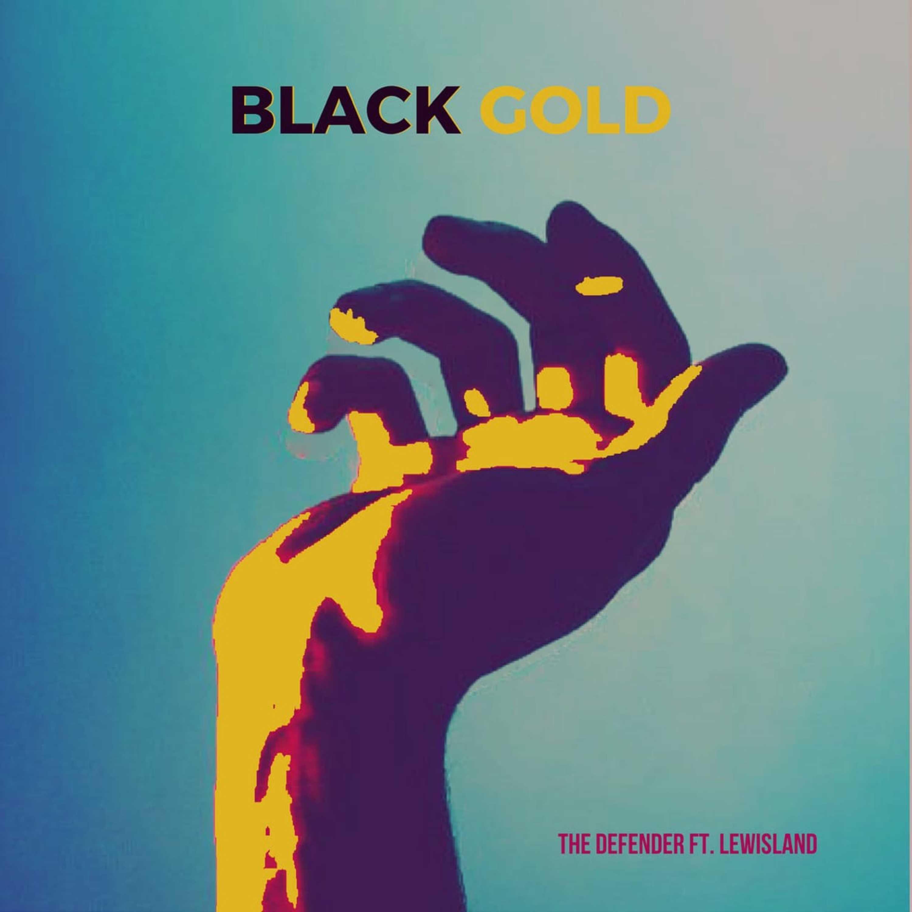 Black Gold (feat. Lewisland)