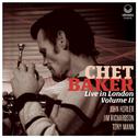 Chet Baker Live in London Volume II专辑