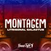 DJ NOGUEIRA 011 - Montagem Litrigonal Galactus