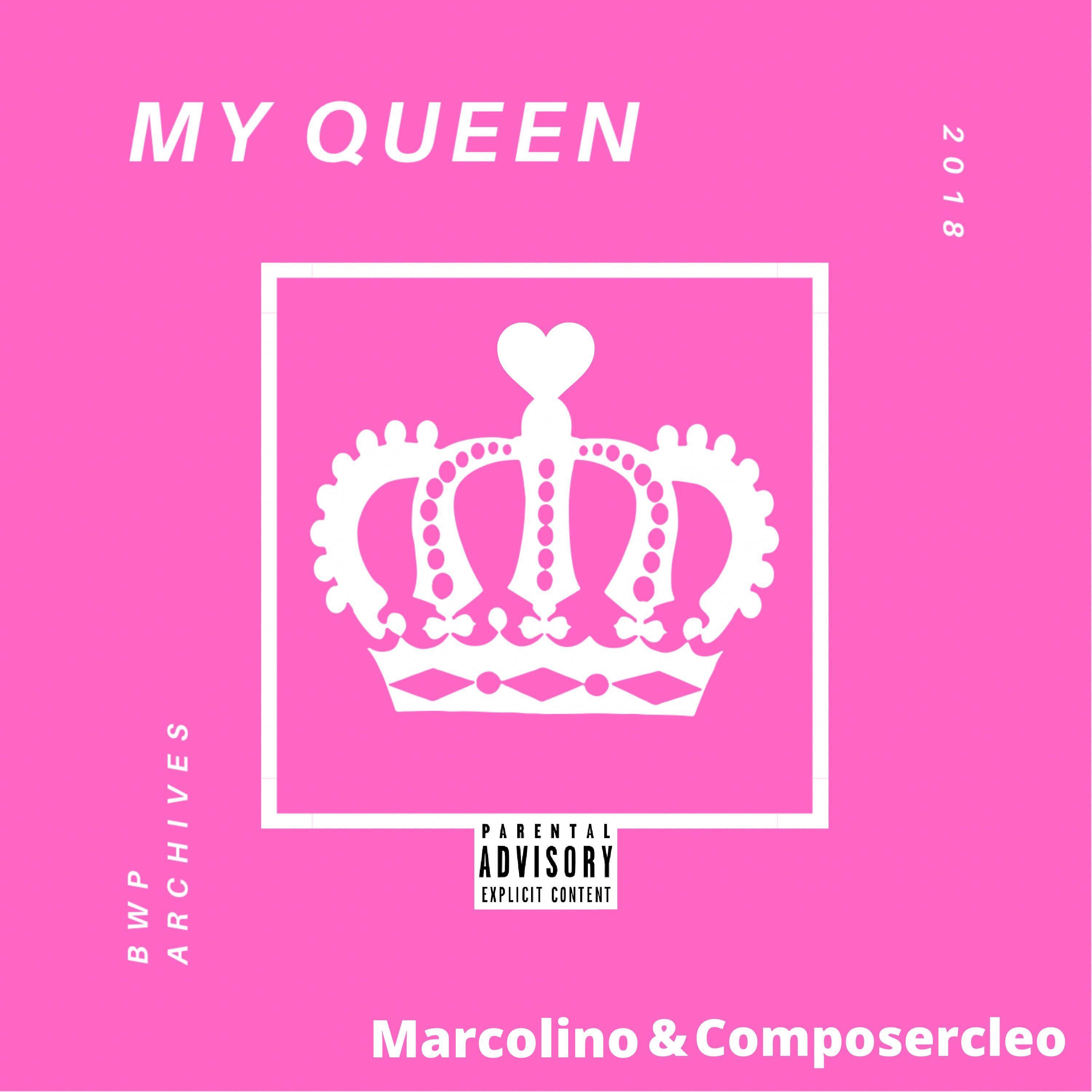 My Queen (feat. Composercleo)