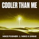 Cooler Than Me (Clean Mix)专辑