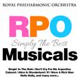 Royal Philharmonic Orchestra: Simply the Best: Musicals