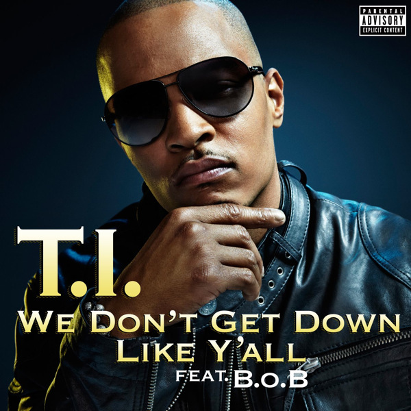 We Don't Get Down Like Y'all