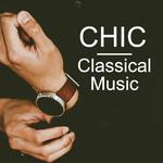 Chic Classical Music专辑