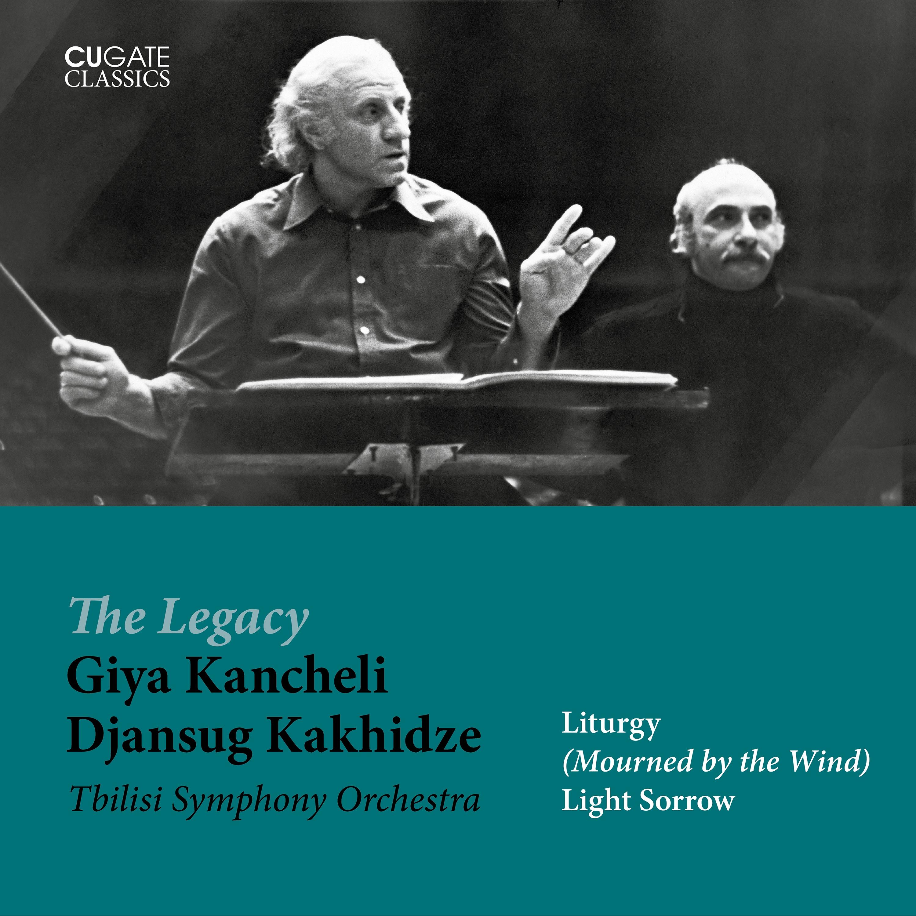 Giya Kancheli - Light Sorrows & Mourned by the Wind