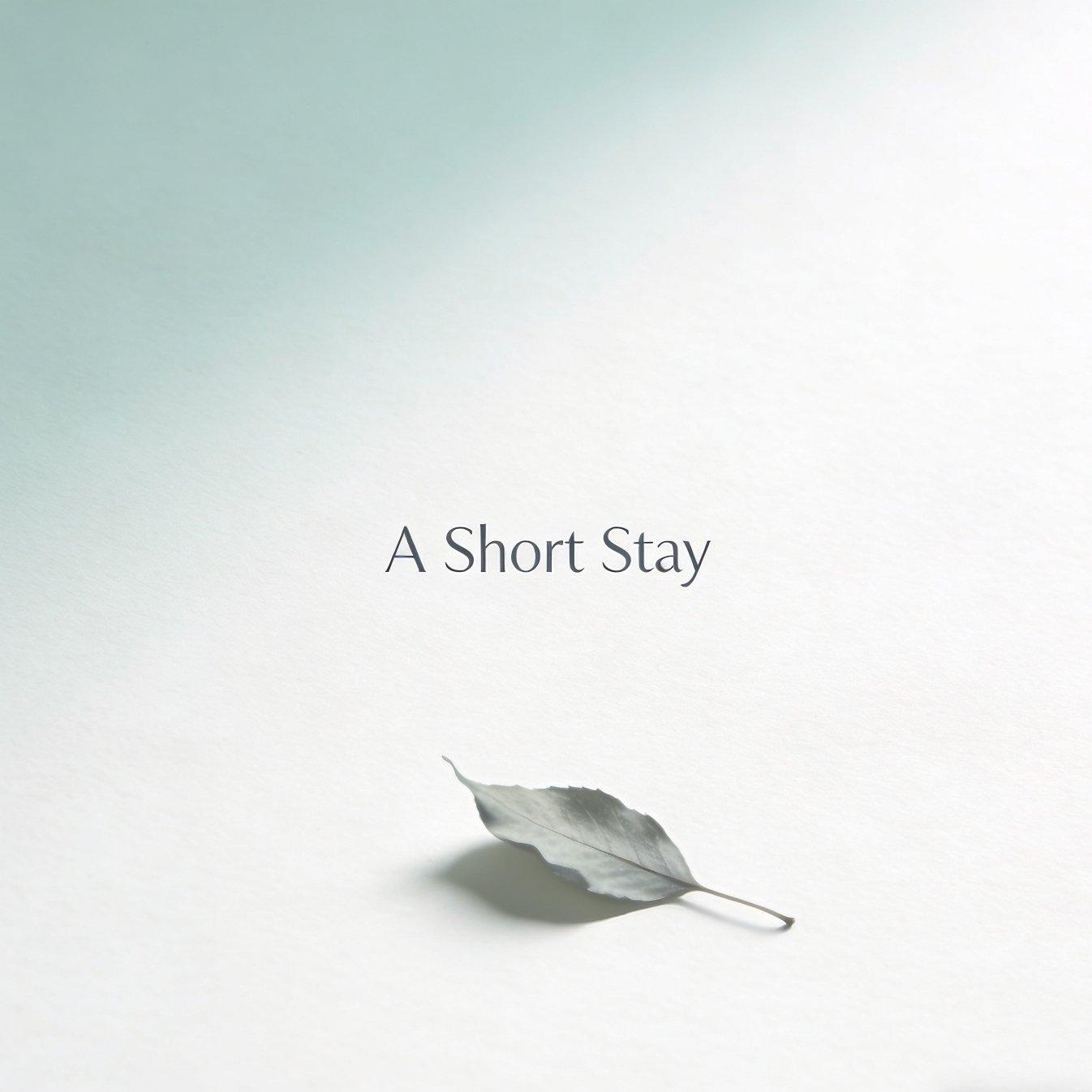 a short stay