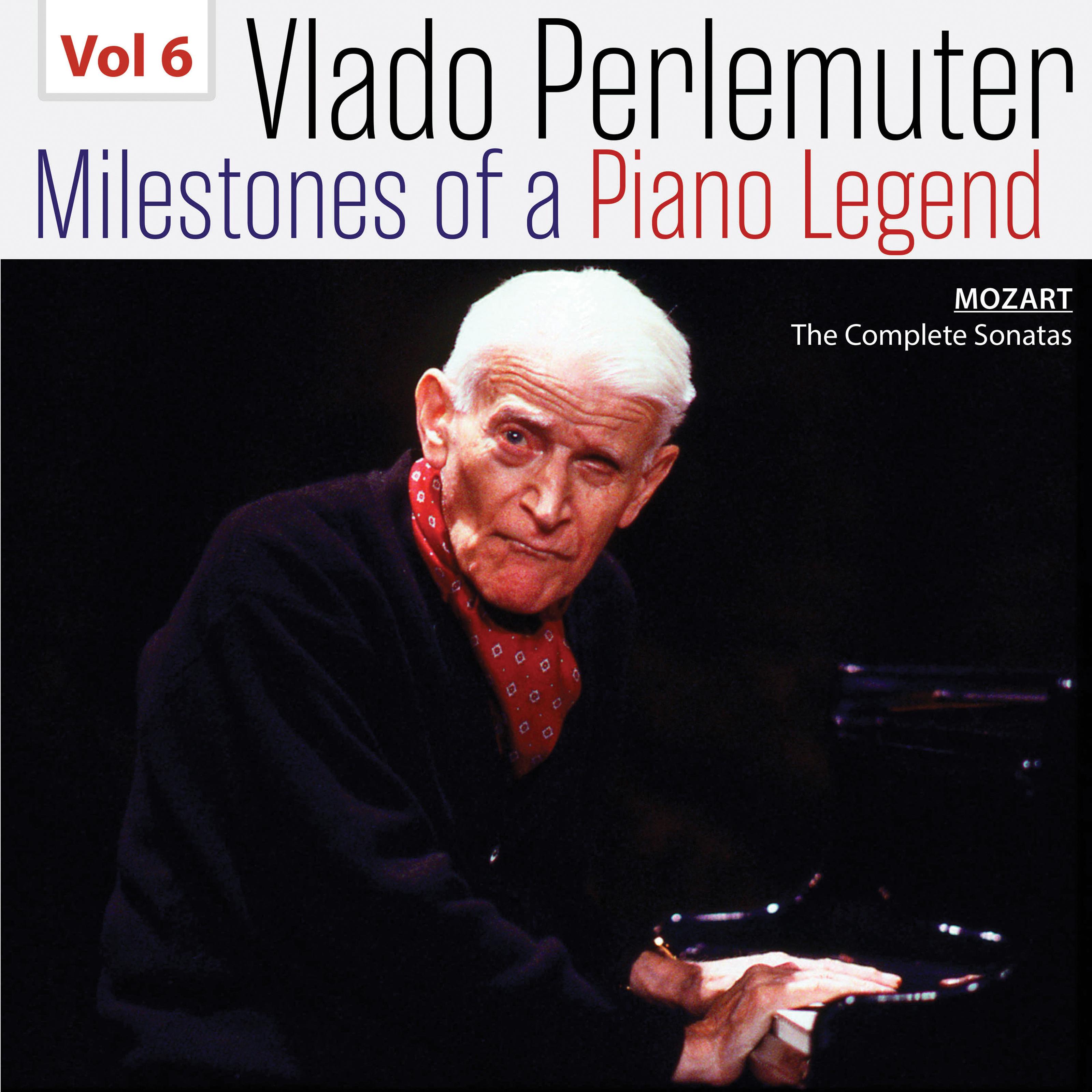 Milestones of a Piano Legend: Vlado Perlemuter, Vol. 6