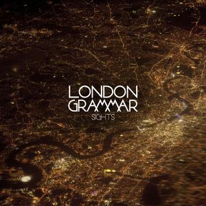 London Grammar - Sights (Pre-V) 带和声伴奏