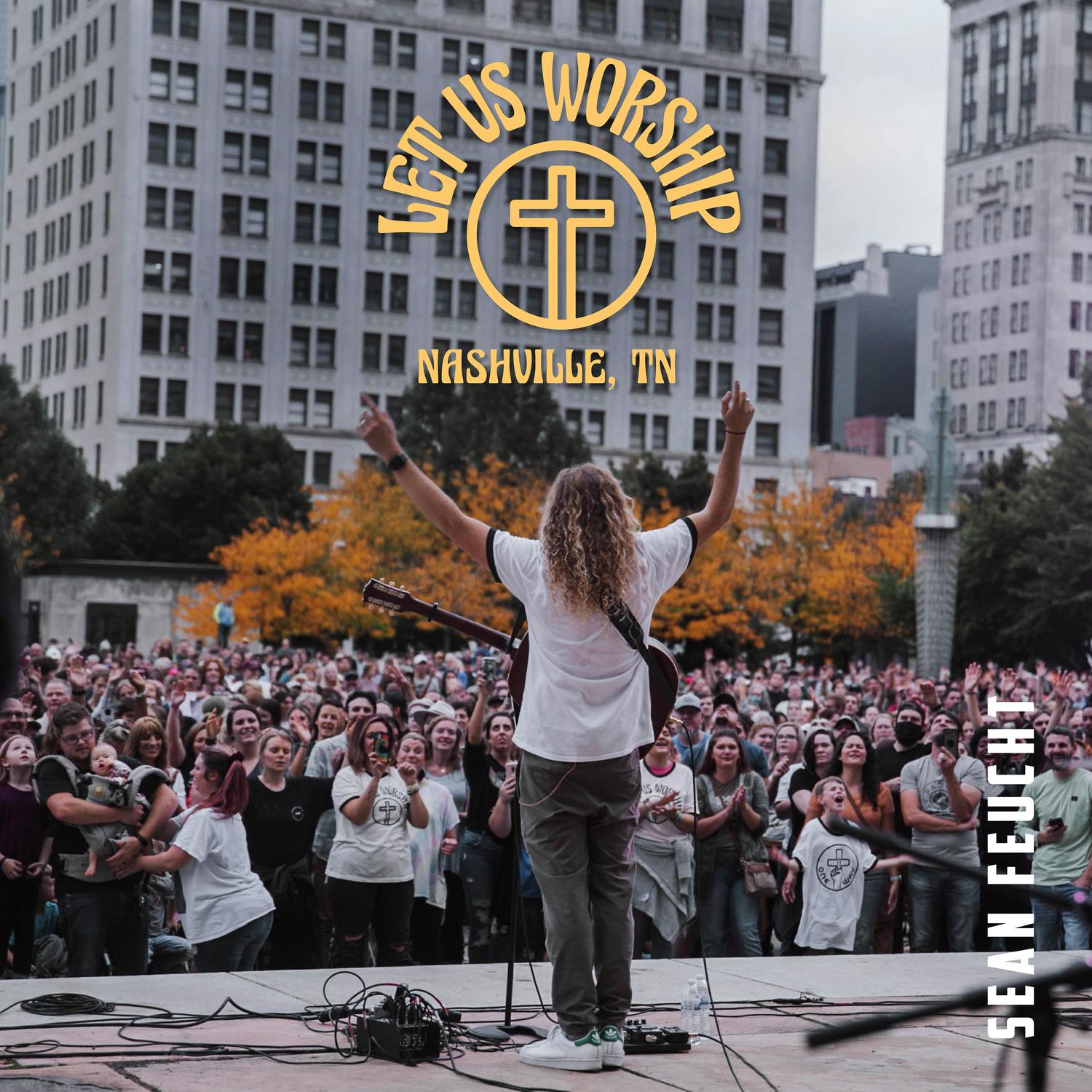 Let Us Worship - Nashville