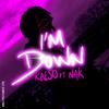 Kaeso - I'm Down (feat. NAK)
