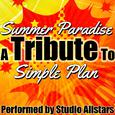 Summer Paradise (A Tribute to Simple Plan) - Single