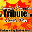 Summer Paradise (A Tribute to Simple Plan) - Single专辑