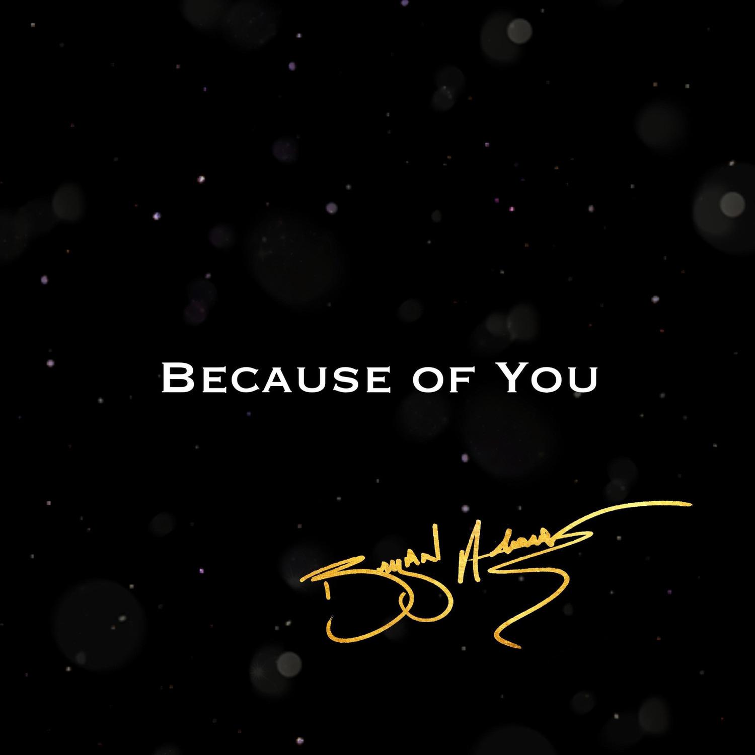 Because of You