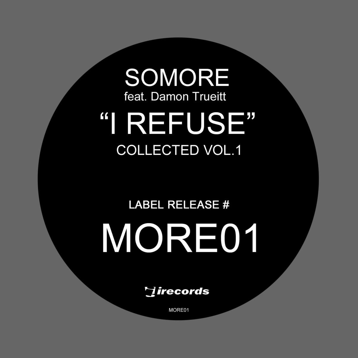 I Refuse ( What You Want)专辑