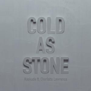 Kaskade&Charlotte Lawrence-Cold As Stone 伴奏 （降8半音）