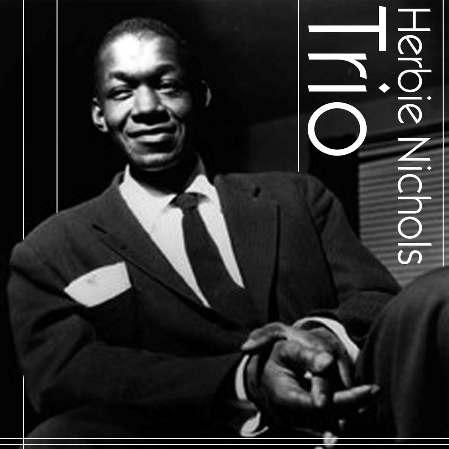 Herbie Nichols Trio